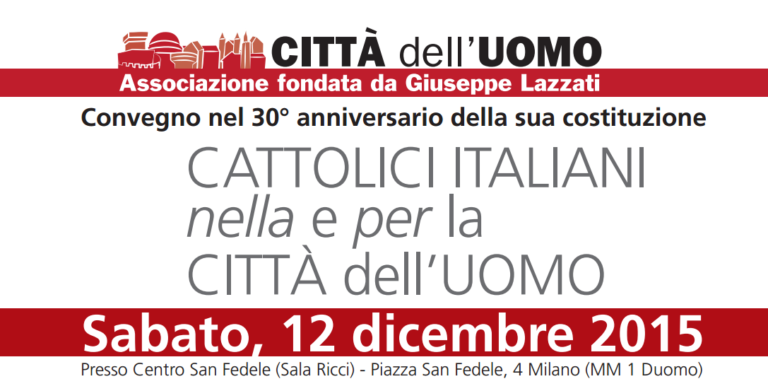 Convegno nel trentesimo anniversario di “Città dell’Uomo”