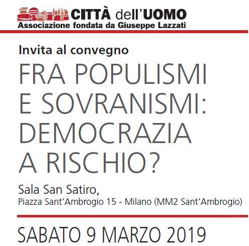 Convegno 2019 – Fra populismi e sovranismi: democrazia a rischio?