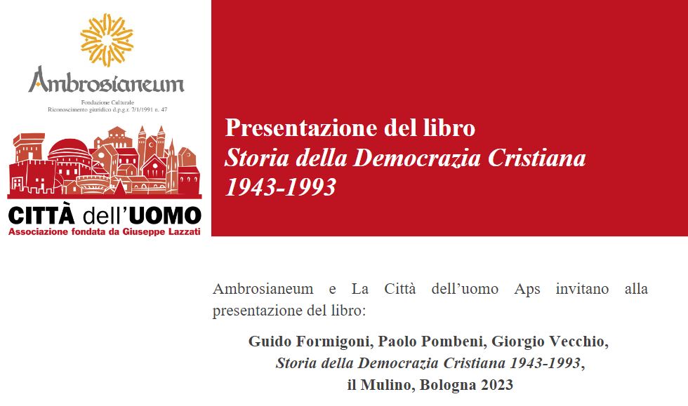 Presentazione del libro: Storia della Democrazia Cristiana 1943-1993