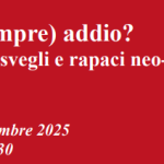 Africa (sempre) addio?Fra timidi risvegli e rapaci neo-colonialismi