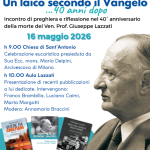 Giuseppe Lazzati. Un laico secondo il Vangelo …40 anni dopo