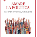 Presentazione del libro «Amare la politica»